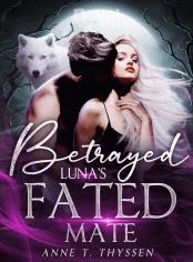 Betrayed Luna's Fated Mate cover