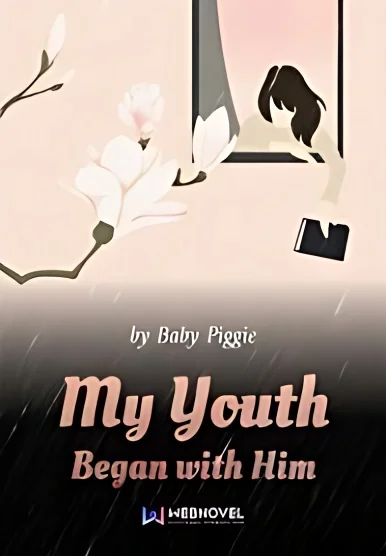 My Youth Began With Him-Webnovel cover