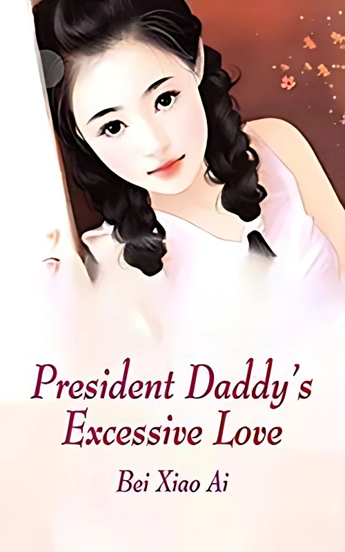 President Daddy's Excessive Love cover