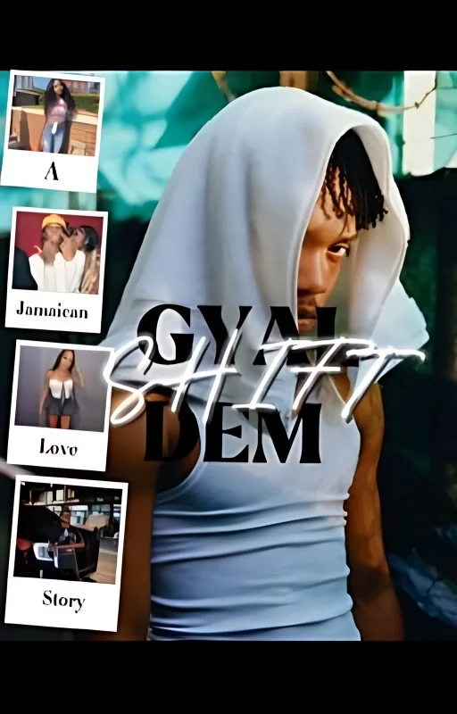 Gyal Dem Shift | A Jamaican Love Story. cover
