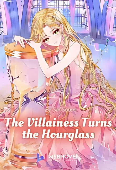 The Villainess turns the Hourglass cover