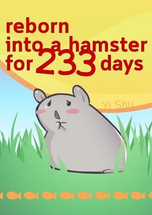 Reborn into a Hamster for 233 Days cover