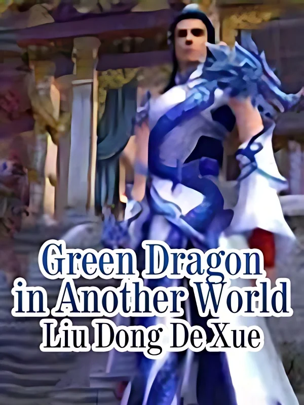 Green Dragon in Another World cover
