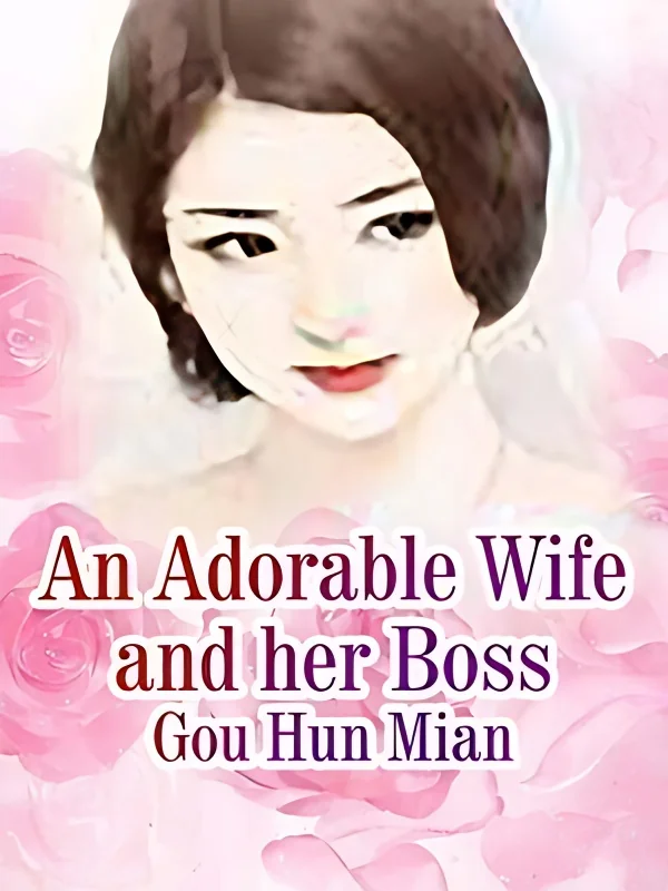 An Adorable Wife and her Boss cover