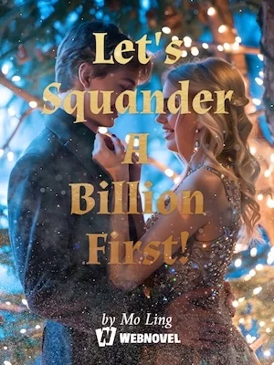 Let's Squander A Billion First! cover