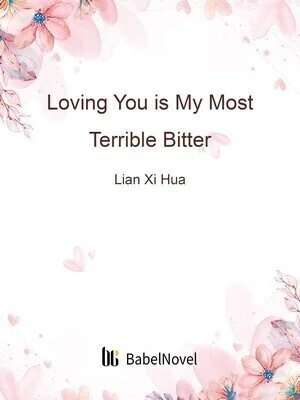 Loving You is My Most Terrible Bitter cover