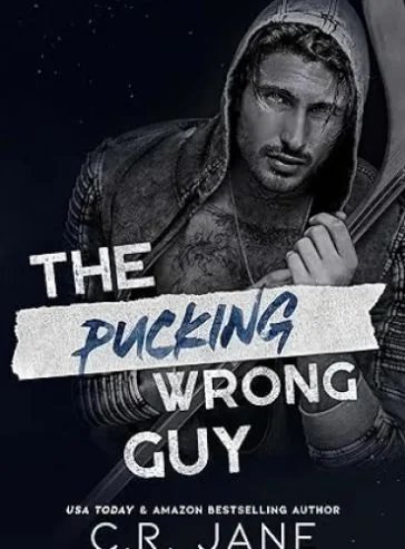 The Pucking Wrong Guy: A Hockey Romance (The Pucking Wrong Series Book 2) cover