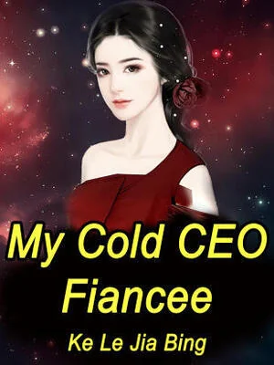 My Cold CEO Fiancee cover