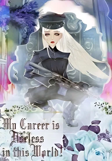 My Career is Useless in this World!! cover