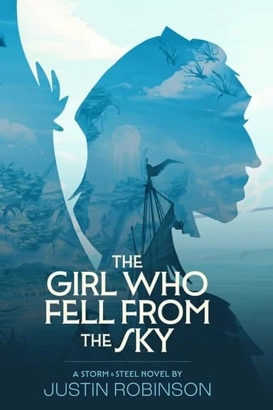 The Girl Who Fell from the Sky (Storm & Steel - Book 1) cover