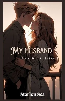 My Husband Has A Girlfriend ✔️ cover