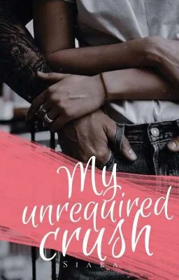 My Unrequired Crush cover