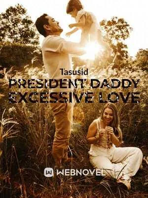 President Daddy Excessive Love cover
