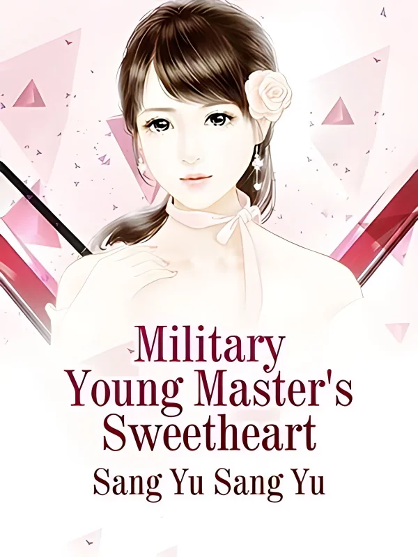 Military Young Master's Sweetheart cover