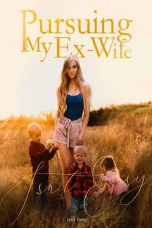 Pursuing my ex wife isnt easy cover
