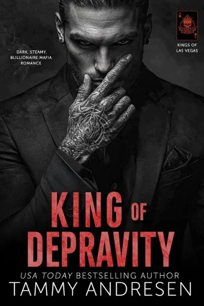 King of Depravity: Dark Steamy Mafia/Billionaire Romance (Kings of Las Vegas Book 1) cover