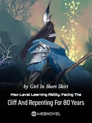 Max-Level Learning Ability: Facing The Cliff And Repenting For 80 Years cover