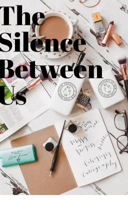 The Silence Between Us ✓ cover