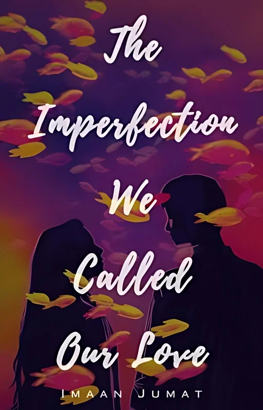 The imperfection we called our love | ✔ cover