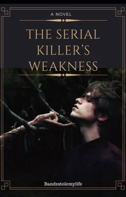 The serial killer's weakness cover