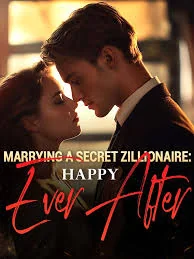 Marrying A Secret Zillionaire Happy Ever After cover