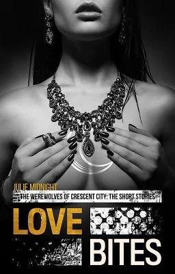 Love Bites (Crescent City Werewolves: The Short Stories) cover