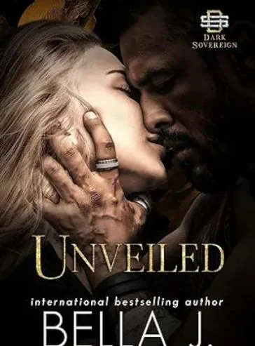 Unveiled: A Dark Revenge Romance (Dark Sovereign Book 6) cover