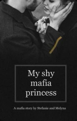 My shy mafia princess cover