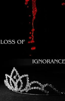 Loss of Ignorance (Yandere male x female reader) cover