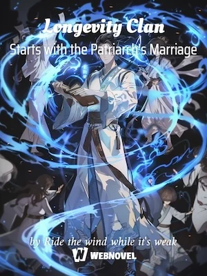 Longevity Clan Starts with the Patriarch's Marriage cover