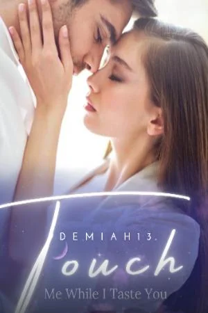 Touch Me While I Taste You cover