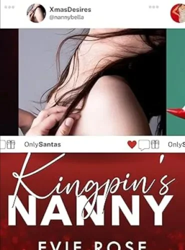 Kingpin’s Nanny: a Spicy Age Gap Grumpy-Sunshine Romance cover
