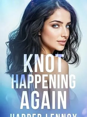 Knot Happening Again (Claimverse Book 2) cover