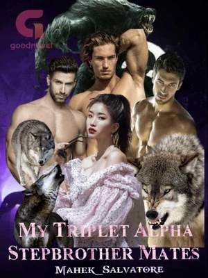 My Triplet Alpha Stepbrother Mates cover