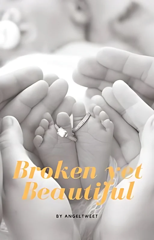 Broken yet Beautiful (Completed) cover