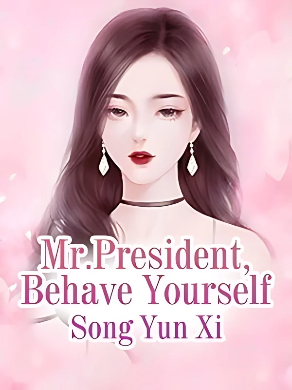 Mr.President, Behave Yourself cover