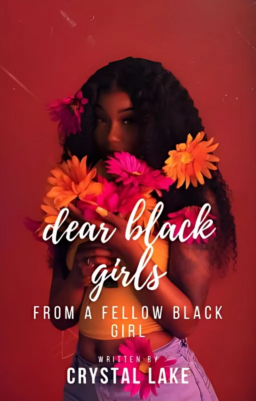 Dear Black Girls  ❤︎ cover