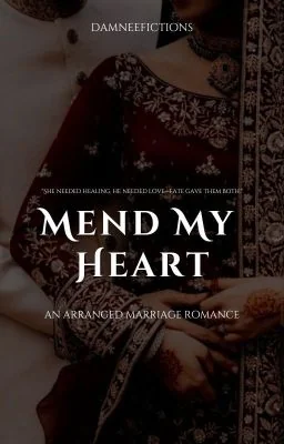 Mend My Heart  | COMPLETED ✓ cover