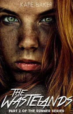 The Wastelands (Part II of the Runner Series) cover