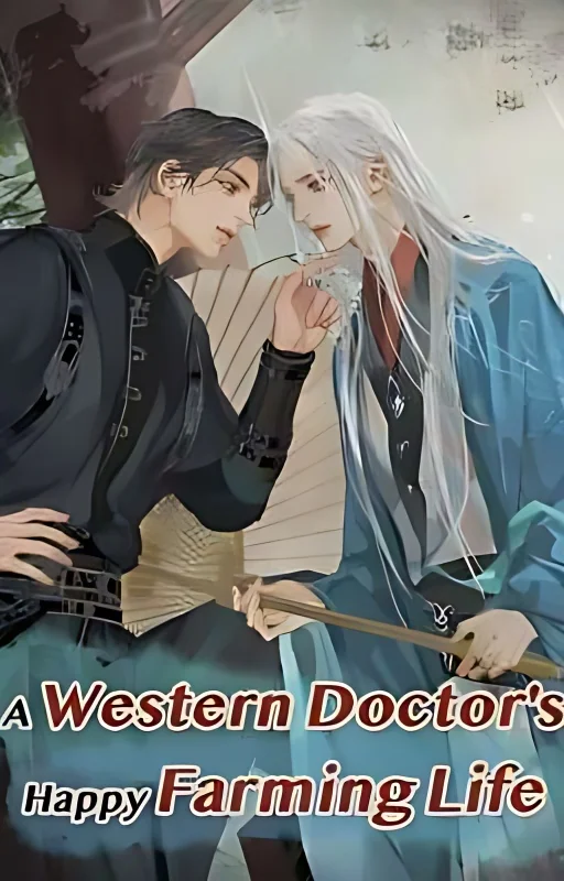 A Western Doctor's Happy Farming Life[1] cover