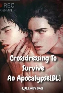 Crossdressing To Survive An Apocalypse cover