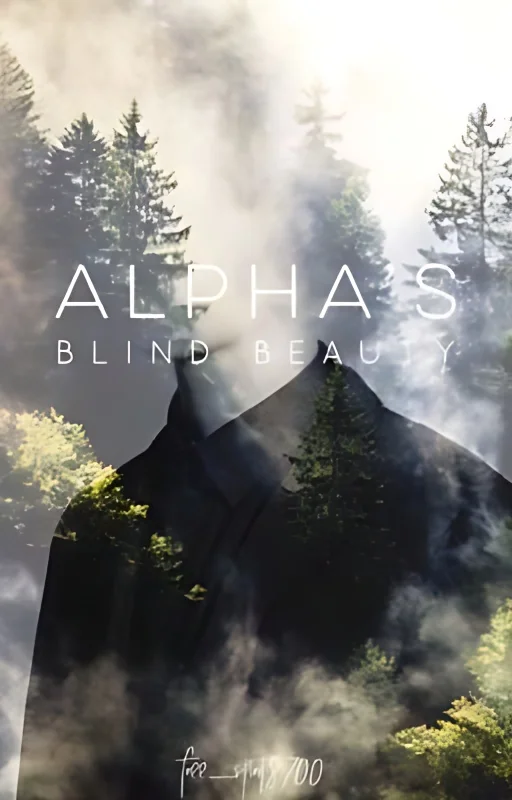 Alpha's Blind Beauty [UNDER HEAVY EDITING] cover