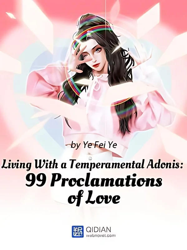 Living With a Temperamental Adonis: 99 Proclamations of Love cover