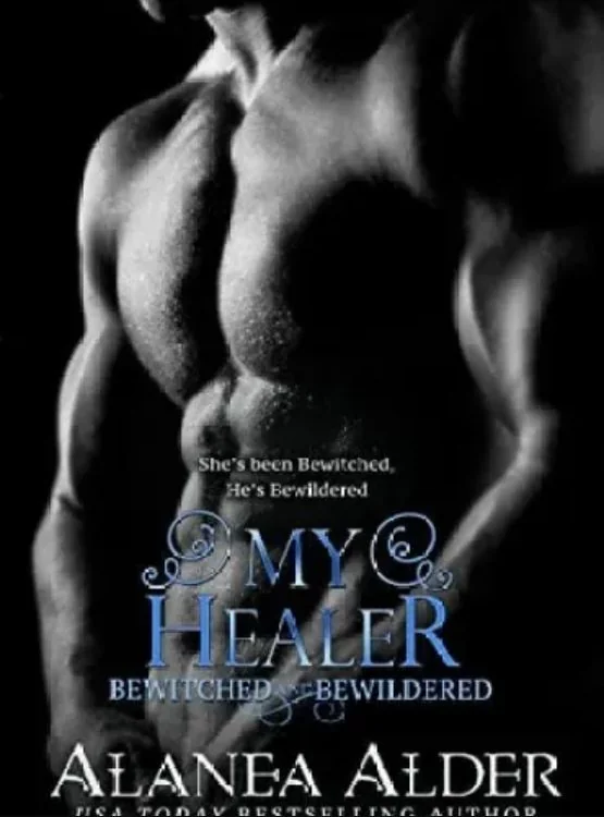My Healer (Bewitched And Bewildered Book 3) cover