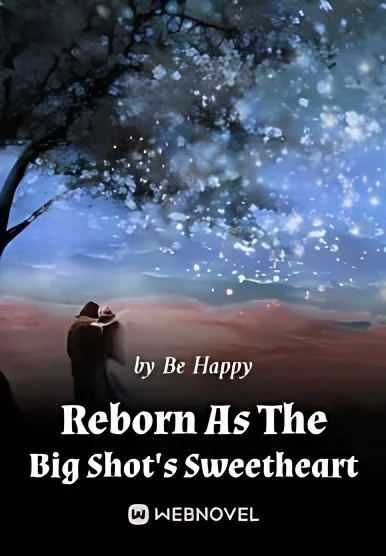 Reborn As The Big Shot's Sweetheart cover