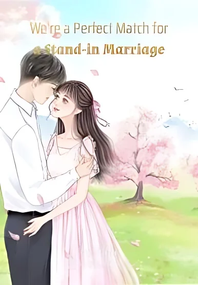 We're a Perfect Match for a Stand-in Marriage cover