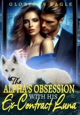 The Alpha’s Obsession with his Ex-Contract Luna cover
