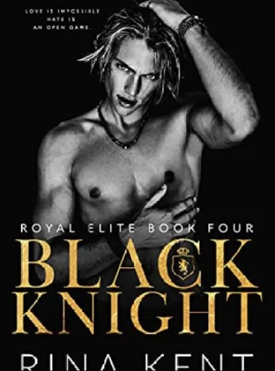 Black Knight: A Friends to Enemies to Lovers Romance (Royal Elite Book 4) cover