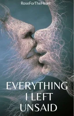 Everything I left unsaid | Poetry | cover