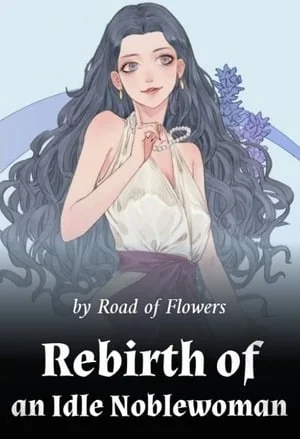 Rebirth of an Idle Noblewoman cover